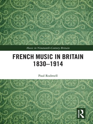 cover image of French Music in Britain 1830–1914